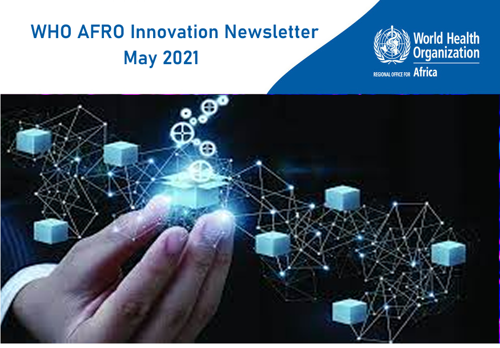 WHO AFRO Innovation Newsletter - May 2021